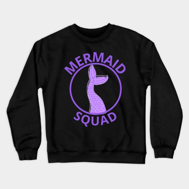 Mermaid squad Crewneck Sweatshirt by mdr design